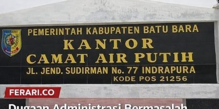 Dugaan Administrasi Bermasalah, Camat Air Putih Tak Bergeming Saat Dikonfirmasi