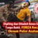Dipiting dan Dituduh Bawa Sabu Tanpa Bukti, FORZA Kecam Oknum Polisi Asahan