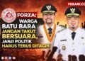 FORZA: Warga Batu Bara Jangan Takut Bersuara, Janji Politik Bupati Batu Bara Harus Ditagih