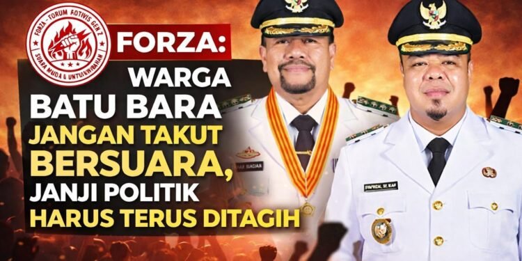 FORZA: Warga Batu Bara Jangan Takut Bersuara, Janji Politik Bupati Batu Bara Harus Ditagih