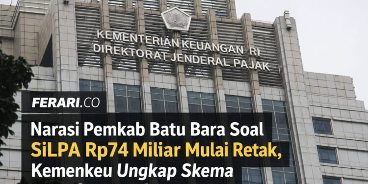 Narasi Pemkab Batu Bara Soal SiLPA Rp74 Miliar Mulai Retak, Kemenkeu Ungkap Skema Transfer Bertahap