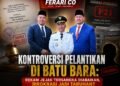 Kontroversi Pelantikan di Batu Bara: Rekam Jejak Tersangka Diabaikan, Birokrasi Jadi Taruhan?