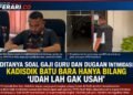 Ditanya Soal Gaji Guru dan Dugaan Intimidasi, Plt Kadisdik Batu Bara Hanya Bilang ‘Udah Lah Gak Usah’