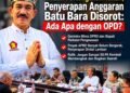 Masuk Pertengahan Tahun, Penyerapan Anggaran Batu Bara Disorot: Ada Apa dengan OPD?