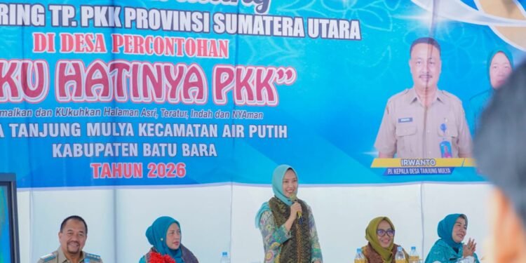 Bupati Batu Bara Sambut Tim Monitoring TP PKK Sumut di Desa Percontohan Aku Hatinya PKK