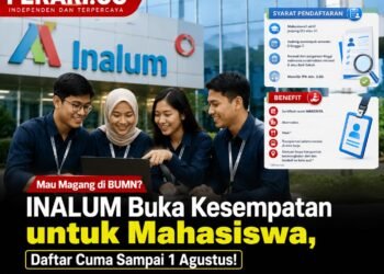 Mau Magang di BUMN? INALUM Buka Kesempatan untuk Mahasiswa, Daftar Cuma Sampai 1 Agustus!