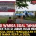 Aksi Warga Soal Tanah 42 Hektare di Lubuk Hulu Memanas, Muncul Surat Penguasaan Fisik atas Nama Kepala Desa