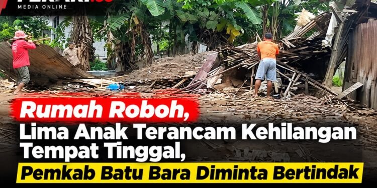 Rumah Roboh, Lima Anak Terancam Kehilangan Tempat Tinggal, Pemkab Batu Bara Diminta Bertindak